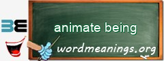 WordMeaning blackboard for animate being